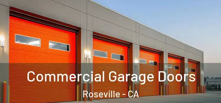  Commercial Garage Doors Roseville - CA