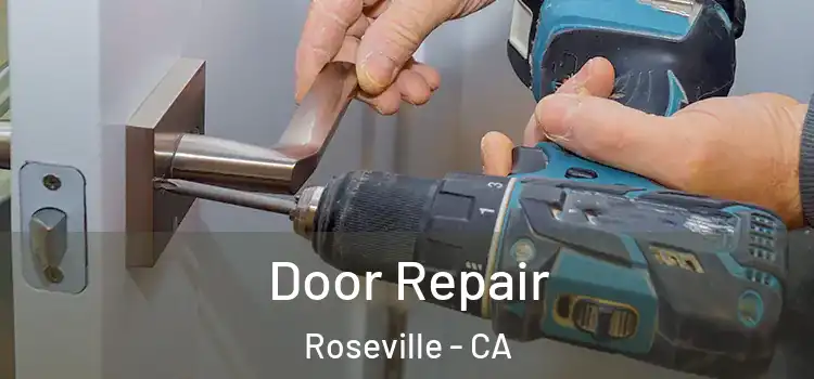  Door Repair Roseville - CA