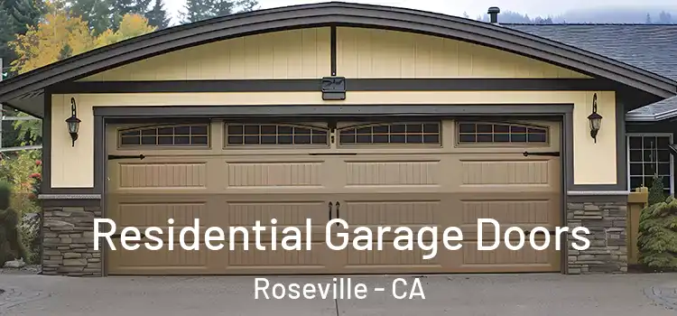  Residential Garage Doors Roseville - CA